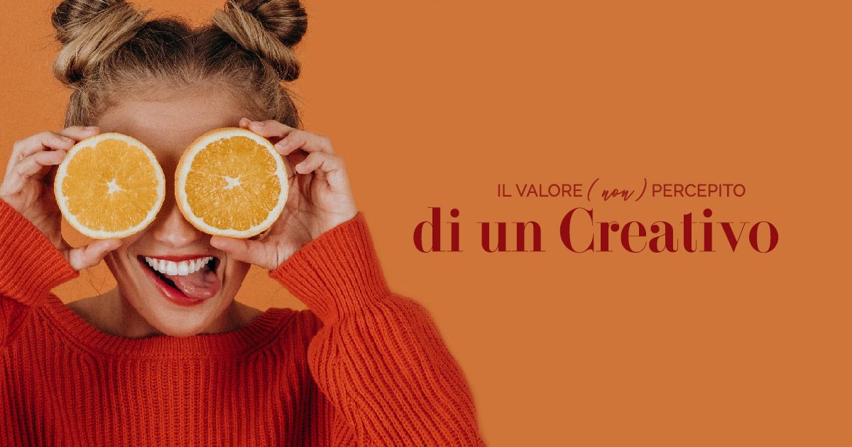 Il valore (non) percepito di un creativo - Creare Creatività