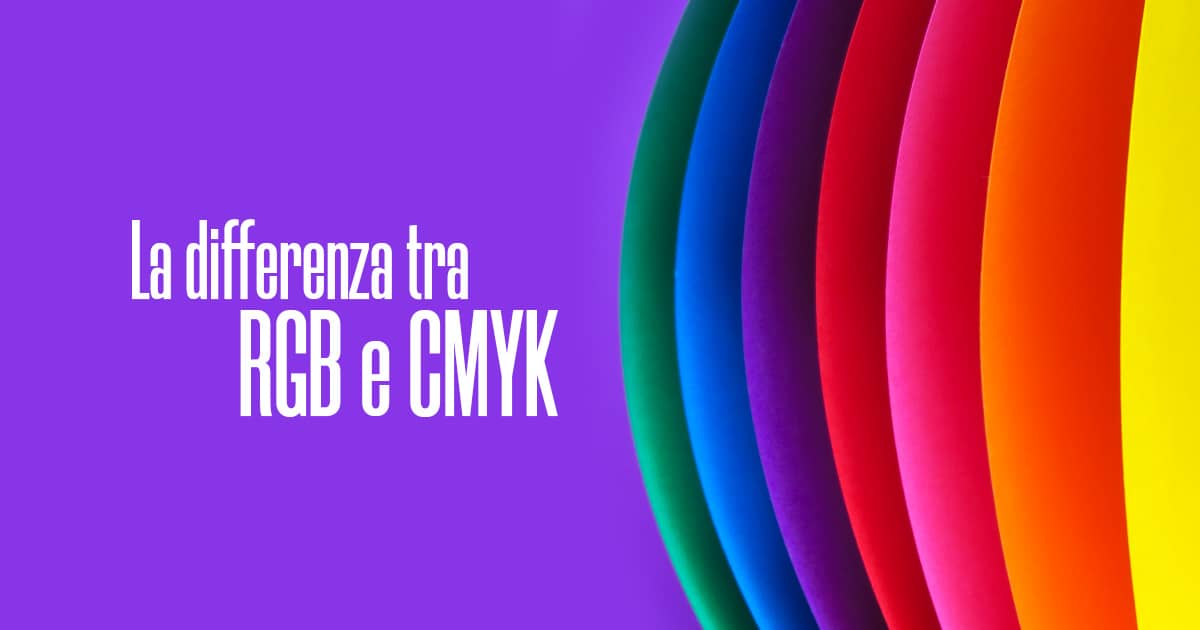 Differenza tra RGB e CMYK - Creare Creatività