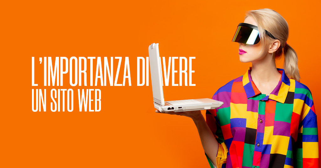 L'importanza di avere un sito web - Creare Creatività