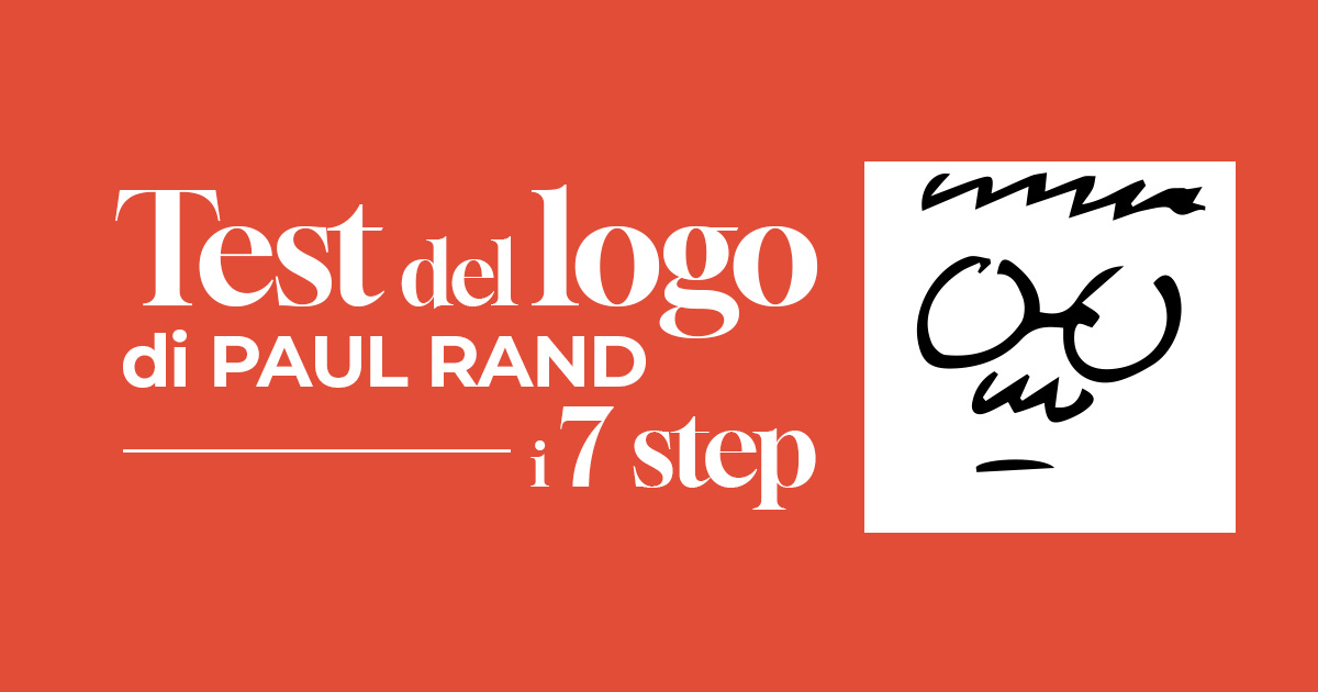 Test del logo di Paul Ran, i 7 Step - Creare Creatività